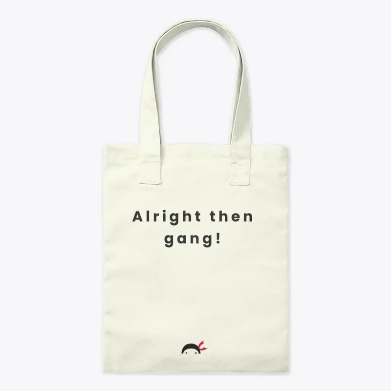 Alright Then Gang Lowercase White Merch