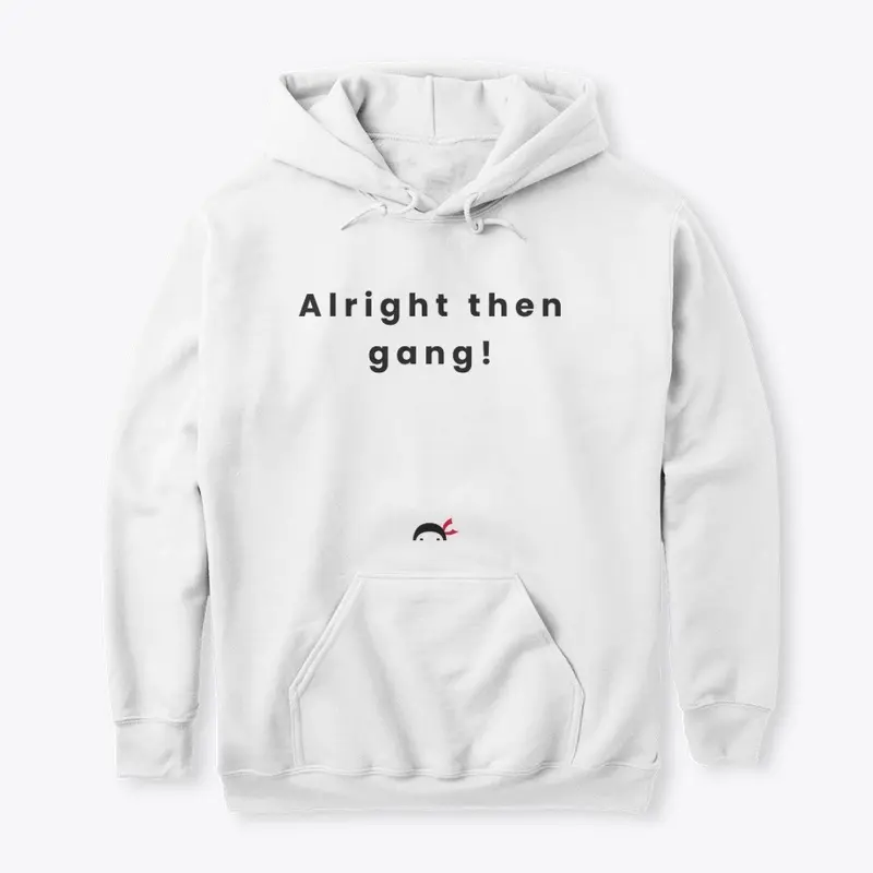 Alright Then Gang Lowercase White Merch